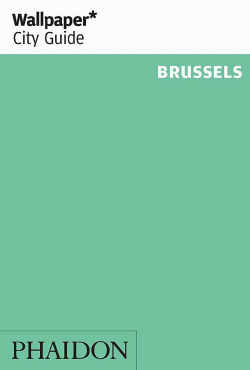 WALLPAPER CITY GUIDE BRUSSELS