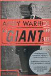 ANDY WARHOL ''GIANT'' SIZE, LARGE FORM