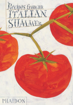 RECIPES FROM AN ITALIAN SUMMER