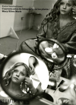 MARY ELLEN MARK: ENTRE BAMBALINAS