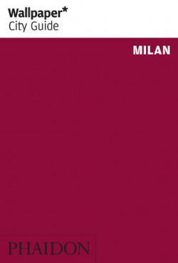 WALLPAPER CITY GUIDE MILAN 2012