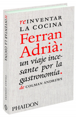 Esp reinventar la comida ferran adria: el hombre q