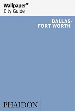 WALLPAPER CITY GUIDE DALLAS/FORT WORTH