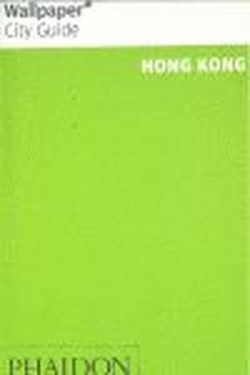 WALLPAPER CITY GUIDE HONG KONG 2012