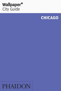 WALLPAPER CITY GUIDE CHICAGO 2012