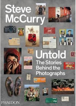 STEVE MCCURRY UNTOLD: THE STORIES BEHI