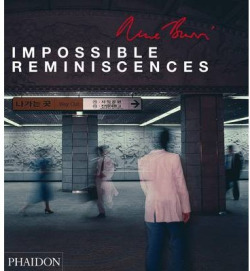 RENE BURRI: IMPOSSIBLE REMINISCENCES