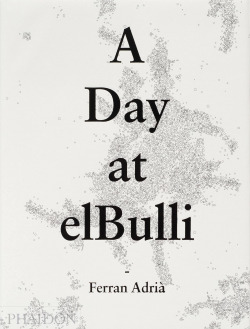 A DAY AT ELBULLI