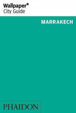 WALLPAPER CITY GUIDE MARRAKECH 2014