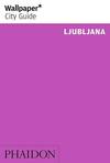 WALLPAPER CITY GUIDE LJUBLJANA 2014