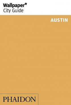 WALLPAPER CITY GUIDE AUSTIN