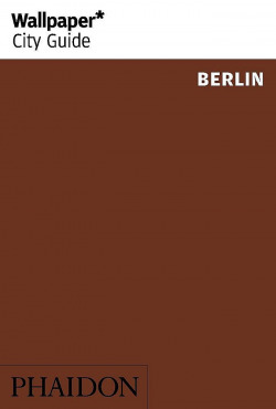 WALLPAPER CITY GUIDE BERLIN 2014