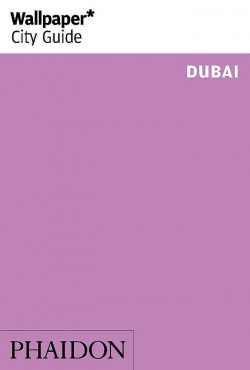 WALLPAPER CITY GUIDE DUBAI 2014