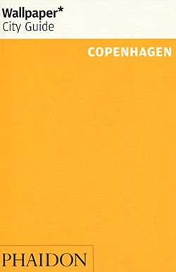 WALLPAPER CITY GUIDE COPENHAGEN 2015