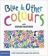 BLUE & OTHER COLOURS, WITH HENRI MATIS