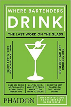 WHERE BARTENDERS DRINK