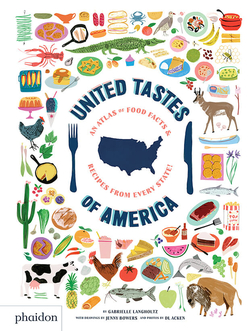 UNITED TASTES OF AMERICA AN ATLAS OF FOOD FA