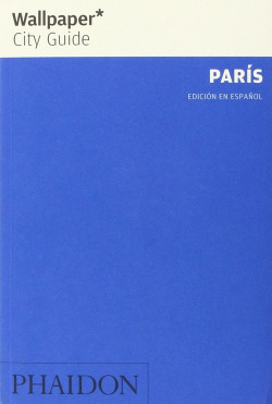 WALLPAPER CITY GUIDE PARIS