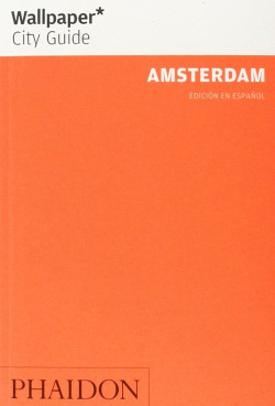 WALLPAPER CITY GUIDE AMSTERDAM