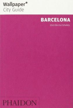 WALLPAPER CITY GUIDE BARCELONA