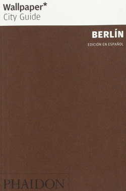 WALLPAPER CITY GUIDE BERLIN