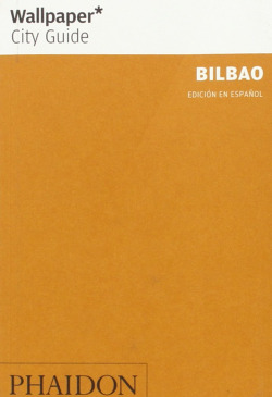 WALLPAPER* CITY GUIDE BILBAO