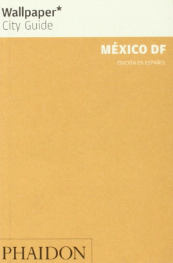 WALLPAPER CITY GUIDE MEXICO