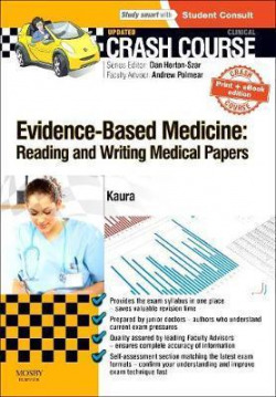 Crash Course Evidence-Based Medicine: Reading and Writing Medical Papers Updated Print + eBook editi