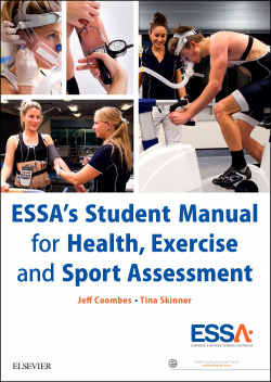 ESSAÆs Student Manual for Health, Exercise and Sport Assessment