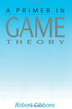 A PRIMER IN GAME THEORY