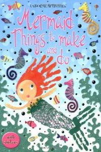 Mermaid things to made and do