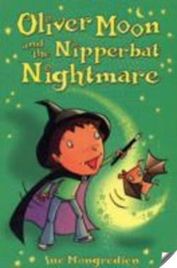 Oliver moon and the nipperbat nightmare