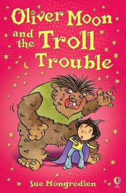 Oliver moon and the troll trouble