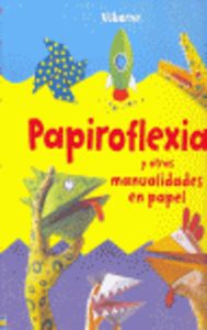 Papiroflexia y otra manualidades en papel