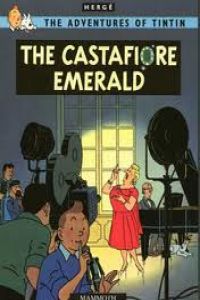 TINTIN:THE CASTAFIORE EMERALD.(INGLES)