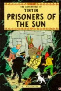 TINTIN:PRISONERS OF THE SUN.(INGLéS)