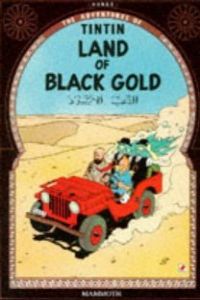 TINTIN:LAND OF BLACK GOLD.(INGLéS)