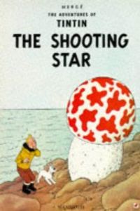 TINTIN:THE SHOOTING STAR.(INGLéS)