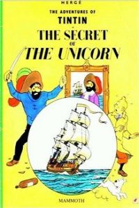 TINTIN:THE SECRET OF THE UNICORN.(INGLéS)