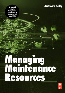 MANAGING MAINTENANCE RESOURCES,