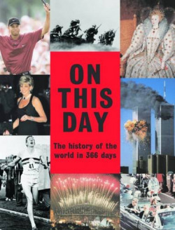 (ANON).ON THIS DAY.A HISTORY OF THE WORLD (OCTOPUS)