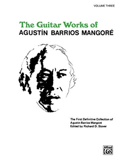 GUITAR WORKS OF AGUSTIN BARRIOS MANGORE VOL.III GU