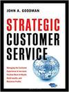 STRATEGIC CUSTOMER SERVICE: MANAGING THE CUSTOMER EXPERIENCE TO INCREASE POSITIVE WORD OF MOUTH, BUI