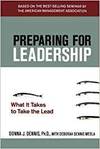 PREPARING FOR LEADERSHIP: WHAT IT TAKES TO TAKE THE LEAD