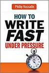 HOW TO WRITE FAST UNDER PRESSURE