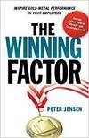 THE WINNING FACTOR: INSPIRE GOLD-MEDAL PERFORMANCE IN YOUR EMPLOYEES