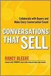 CONVERSATIONS THAT SELL: COLLABORATE WITH BUYERS AND MAKE EVERY CONVERSATION COUNT