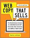 WEB COPY THAT SELLS: THE REVOLUTIONARY FORMULA FOR CREATING KILLER COPY THAT GRABS THEIR ATTENTION A
