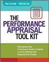 THE PERFORMANCE APPRAISAL TOOL KIT: REDESIGNING YOUR PERFORMANCE REVIEW TEMPLATE TO DRIVE INDIVIDUAL