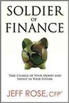 SOLDIER OF FINANCE: TAKE CHARGE OF YOUR MONEY AND INVEST IN YOUR FUTURE